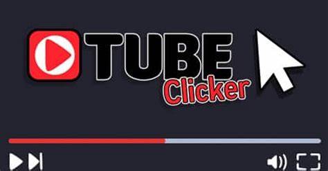 tube clicker